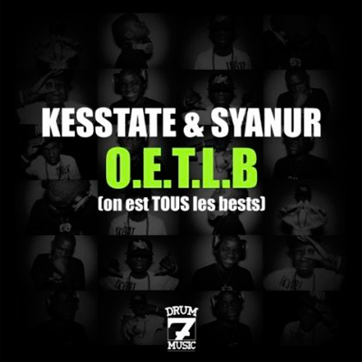Kesstate & Syanur - O.E.T.L.B. (On Est Tous Les Bests) (2013)