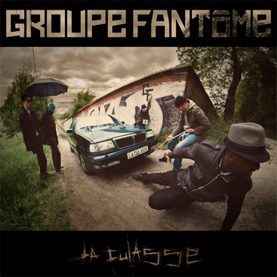 Groupe Fantome - La Culasse (2013)