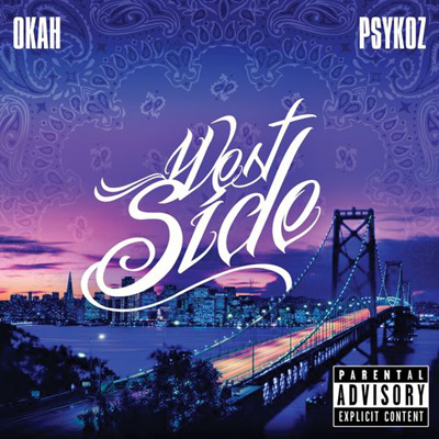 Psykoz & Okah - Westside (2013)