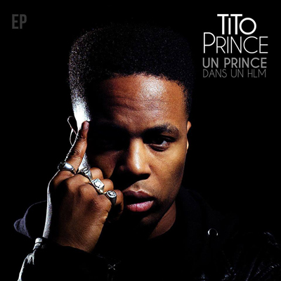 Tito Prince - Un Prince Dans Un HLM (2013)