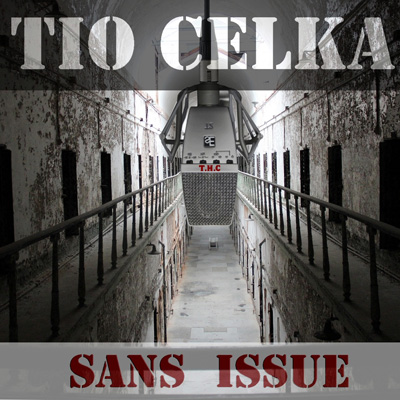 Tio Celka - Sans Issue (2013) 