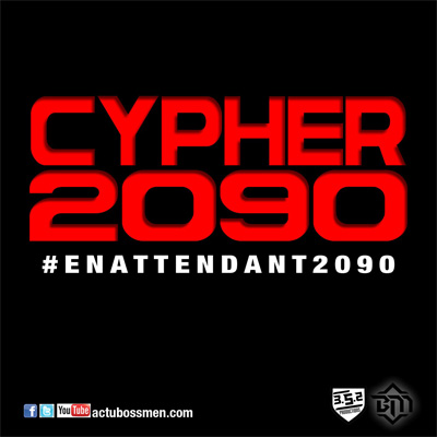 Bossmen - Cypher 2090 (#EnAttendant2090) (2013)