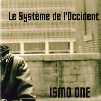 Ismo One - Le Systeme De L'occident (2013)
