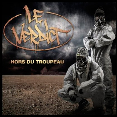 Le Verdict - Hors Du Troupeau (2013)