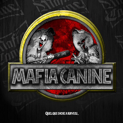 Mafia Canine - Quelque Chose A Survecu (2013)