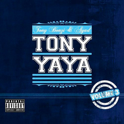 Tony Bonzi & Ayad - Tony Yaya Vol. 3 (2013)