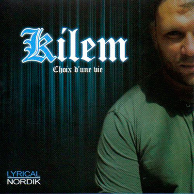 Kilem - Choix D'une Vie (2013) 