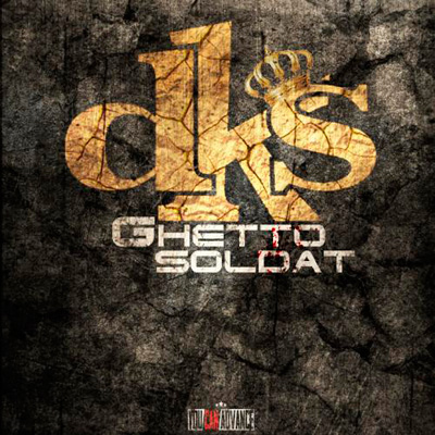 DKS - Ghetto Soldat (2013)