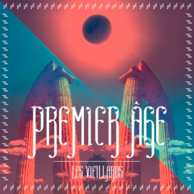 Les Vieillards - Premier Age (2013)
