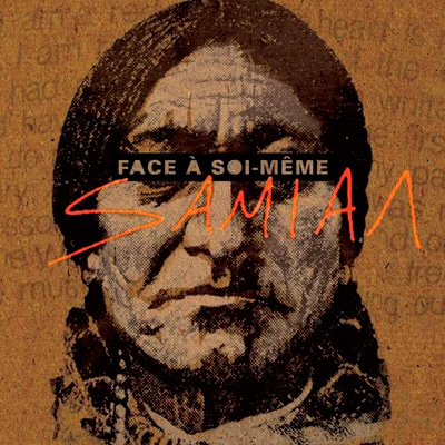 Samian - Face A Sois Meme (2007)