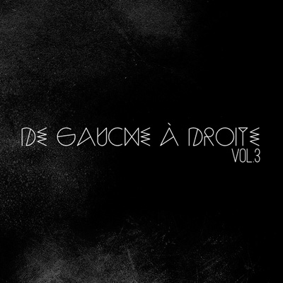 Dostie - De Gauche A Droite Vol. 3 (2013)