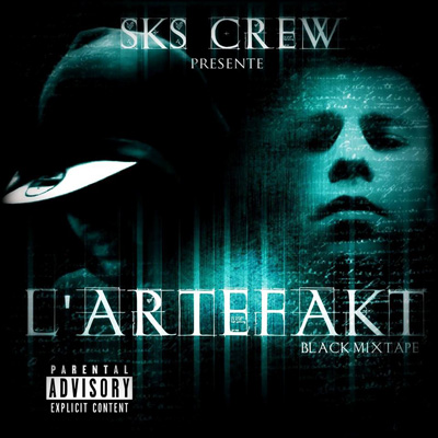SKS Crew - L'artefakt (Black Mixtape) (2013)