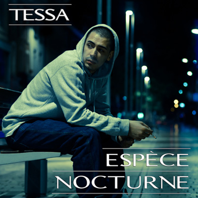 Tessa - Espece Nocturne (2013) 