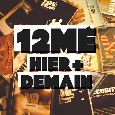 12Me - Hier+Demain (2013)