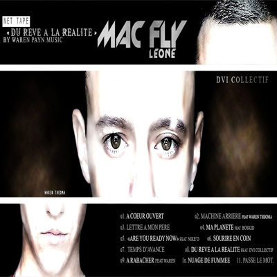 Mac Fly Leone - Du Reve A La Realite (Net Tape) (2013)