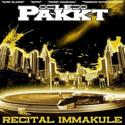 Le Pakkt - Recital Immakule (2007)