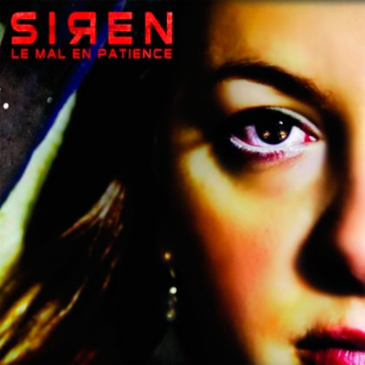 Siren - Le Mal En Patience (2013)