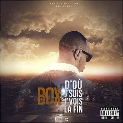 Box - D'ou Je Suis J'vois La Fin (2013)