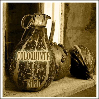 Coloquinte - Remixed By Kilab (2013)