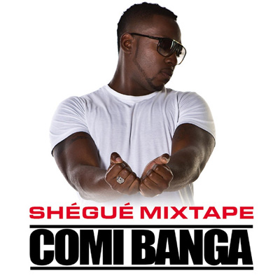 Comi Banga - Shegue Mixtape (2013)
