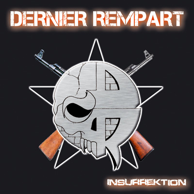 Dernier Rempart - Insurrektion (2013)