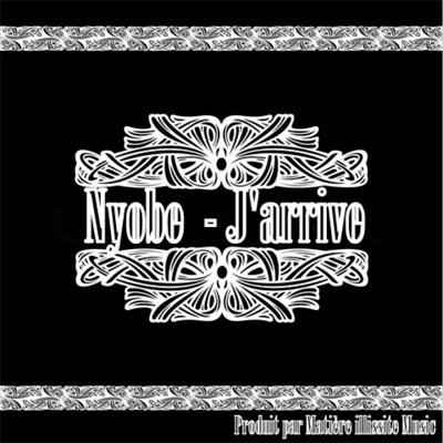 Nyobe - J'arrive (2013) 