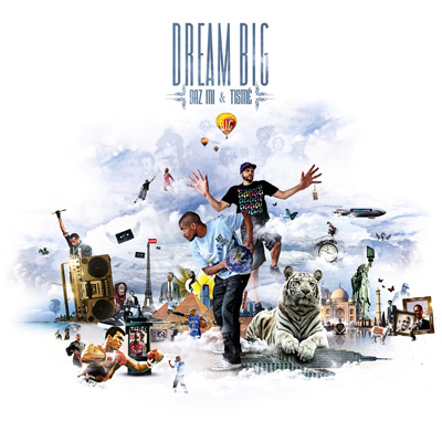 Daz Ini & Tisme - Dream Big (2013)