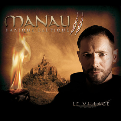 Manau - Panique Celtique 2 Le Village (2011)