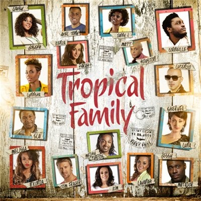 Tropical Family (2013)