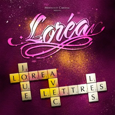 Lorea - Lorea Joue Avec Les Lettres (2013)