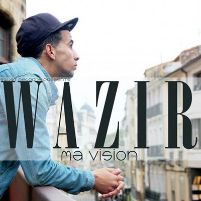 Wazir - Ma Vision (2013)