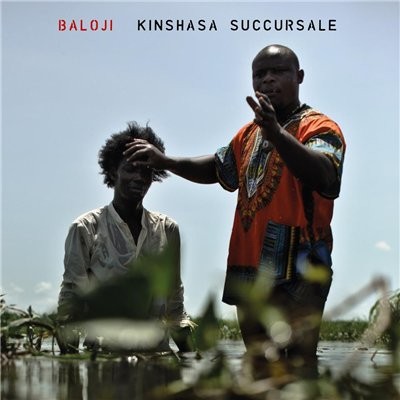 Baloji - Kinshasa Succursale (Reissue) (2011)