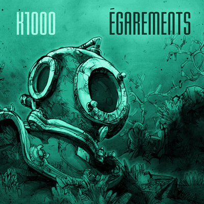 K1000 - Egarements (2013)