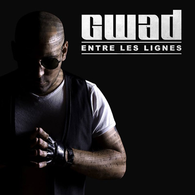 Gwad - Entre Les Lignes (2013) 