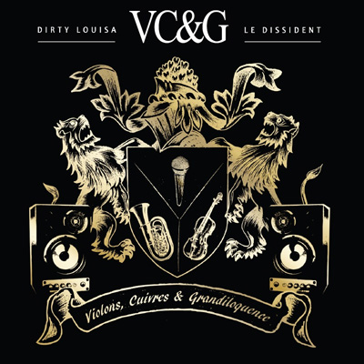 Dirty Louisa & Le Dissident - Violons, Cuivres & Grandiloquence (2013)