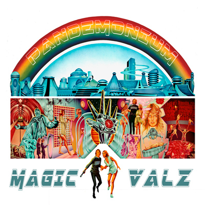 Magic Valz - Pandemonium (2013)