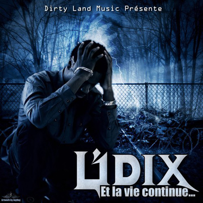 L'1dix Da HeadBussa - Et La Vie Continue (2012)