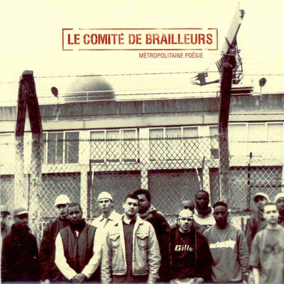 Le Comite De Brailleurs - Metropolitaine Poesie (2001)