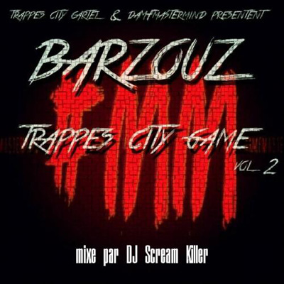 Barzouz - Trappes City Game Vol. 2 (2014)