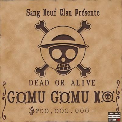 Sang Neuf Clan - Gomu Gomu No (2014)