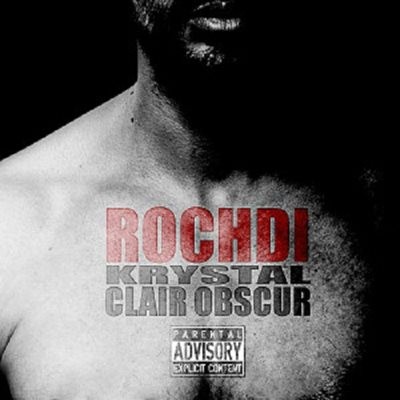 Rochdi (Krystal) - Clair/Obscur (2014)