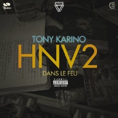 Tony Karino - HNV2 (Dans Le Feu) (2014)