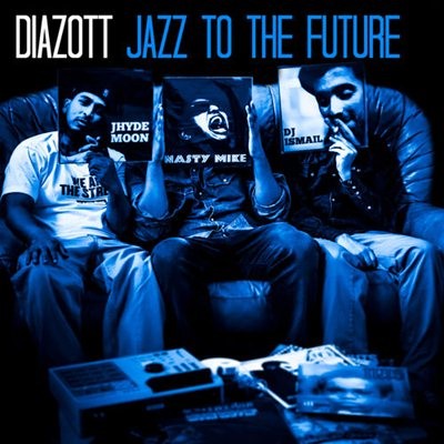 Diazott - Jazz To The Future (2014) 