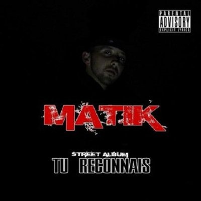 Matik - Tu Reconnais (Street Album) (2014)