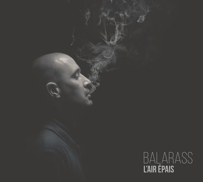 Balarass - L'air Epais (2014)