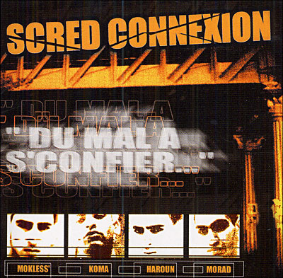 Scred Connexion - Du Mal A S'confier (2001)