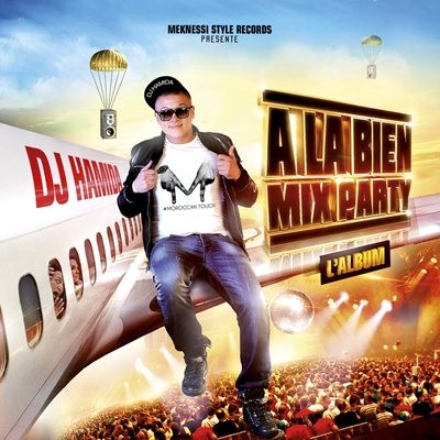 DJ Hamida - A La Bien Mix Party L'Album 2014 (2014)