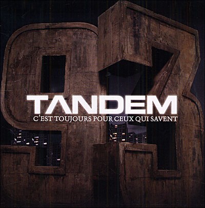 Tandem - Cest Toujours Pour Ceux Qui Savent (2005)