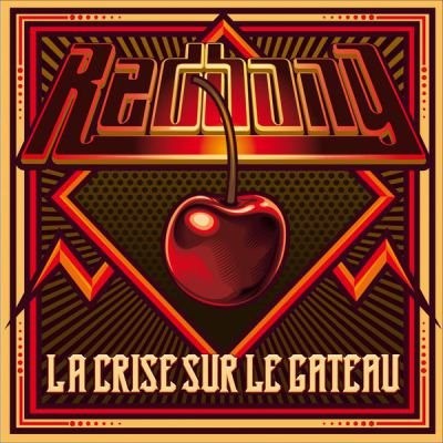 Redbong - La Crise Sur Le Gateau (2014)