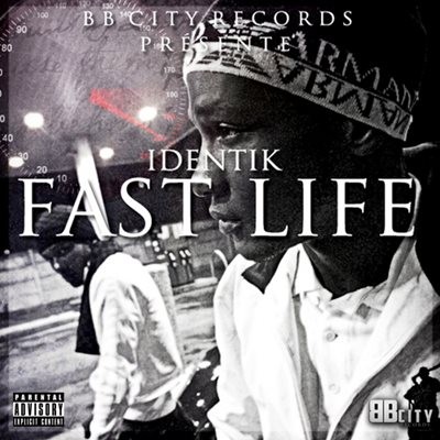 Identik - Fast Life (2014)